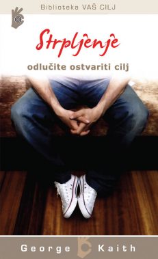 Strpljenje - odlučite ostvariti cilj